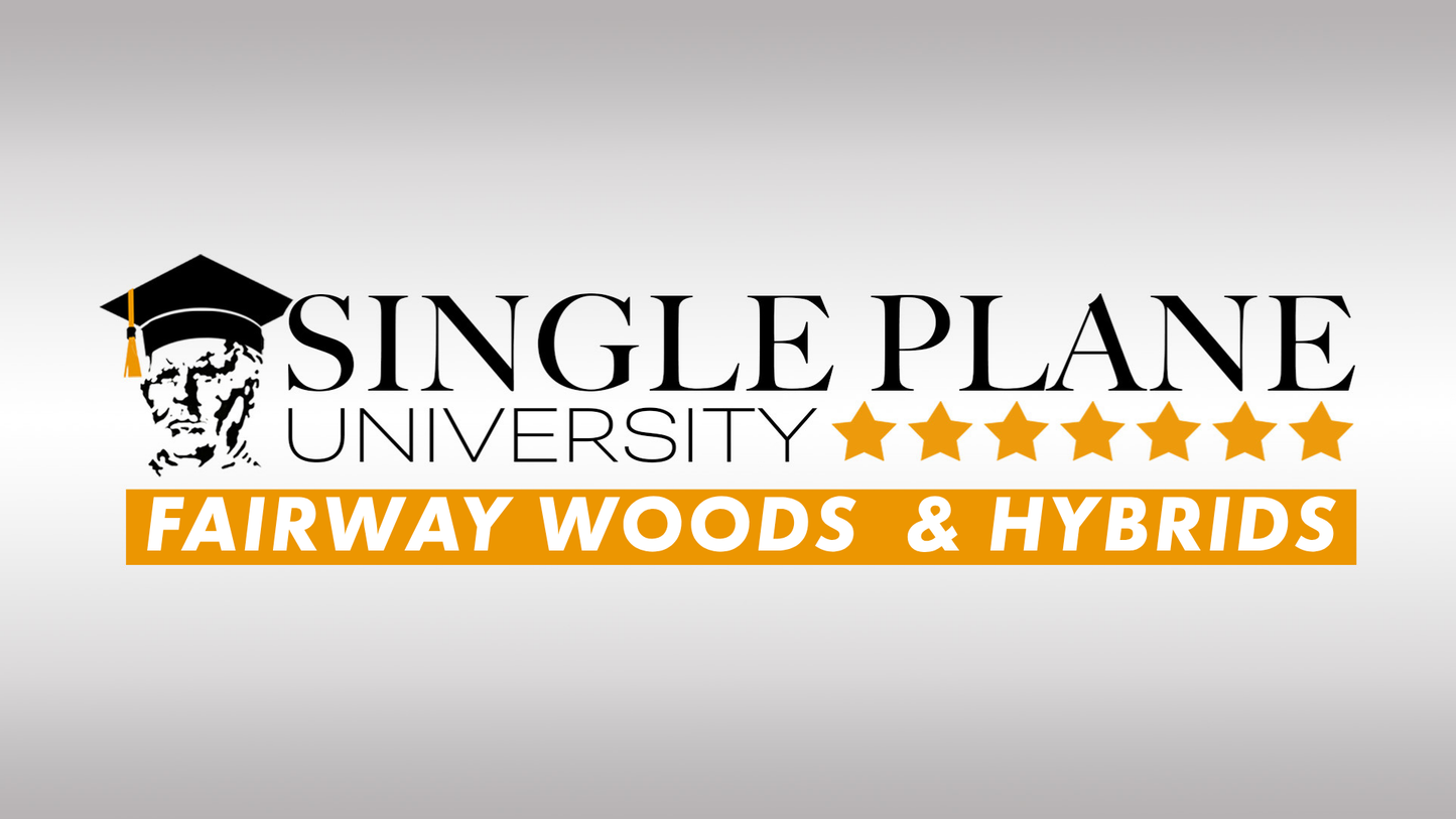 SPU: Fairway Woods and Hybrids