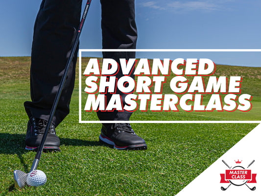 Advanced Short Game Masterclass